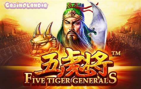Five Tiger Generals 4